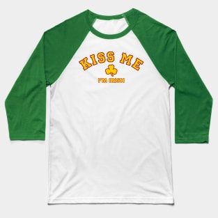 Kiss Me, I'm Irish Baseball T-Shirt